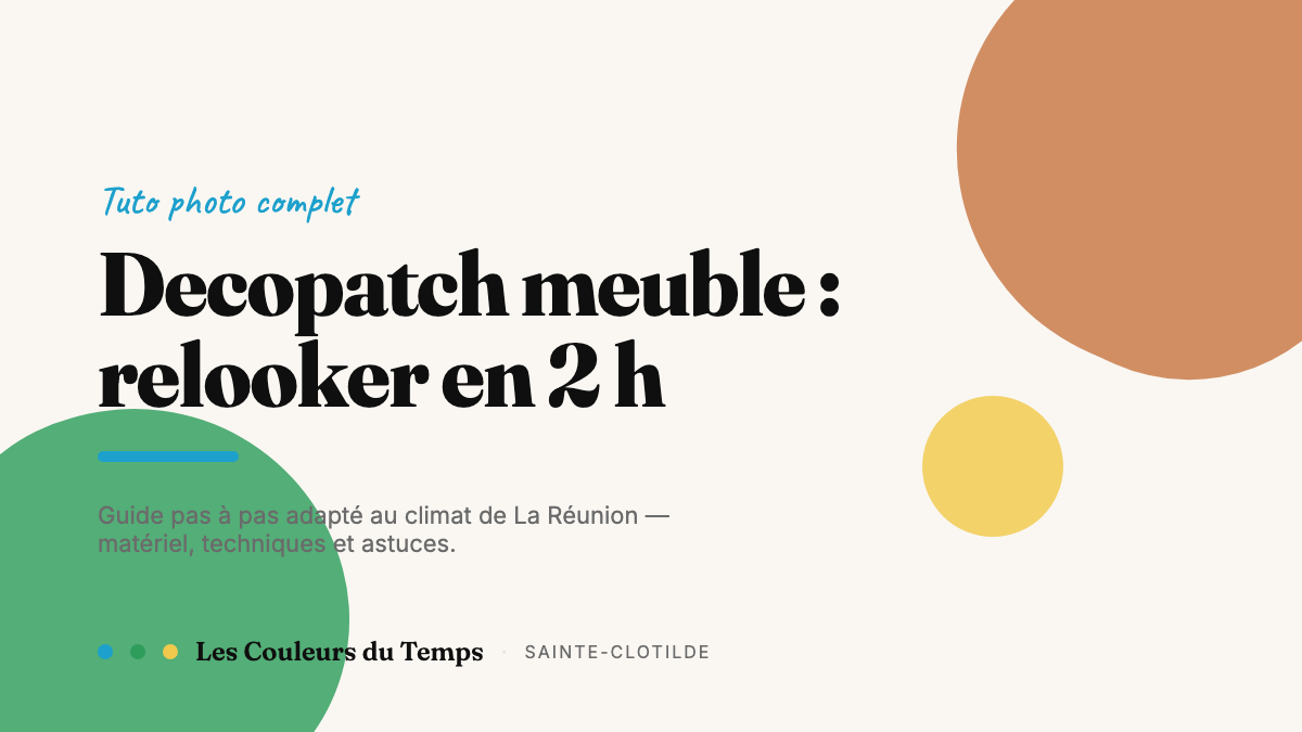 Decopatch meuble à La Réunion : relooker un bois en 2 heures avec papier créatif